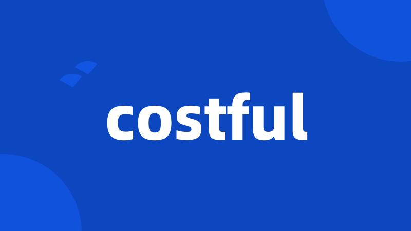 costful