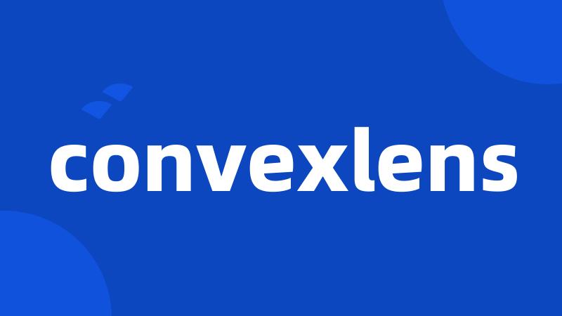 convexlens