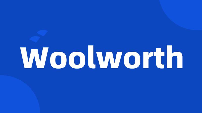 Woolworth