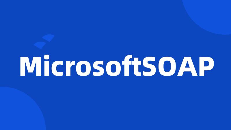 MicrosoftSOAP