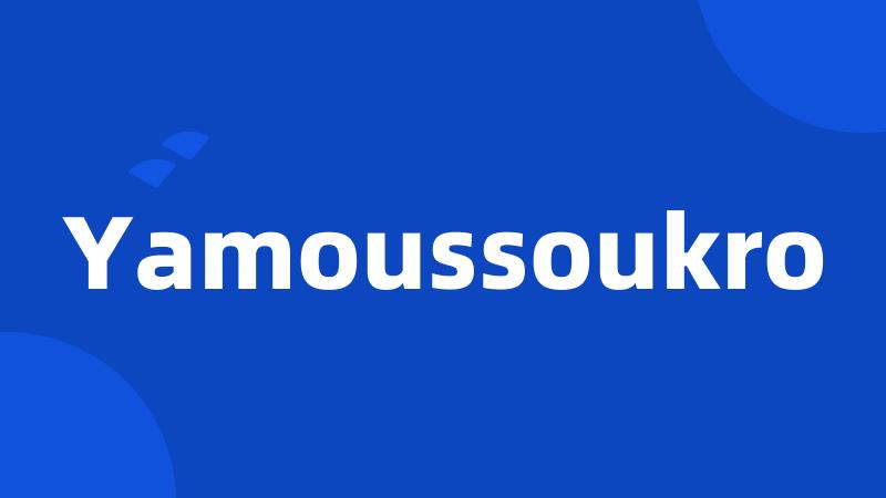 Yamoussoukro