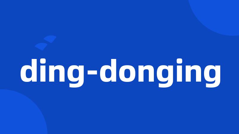 ding-donging