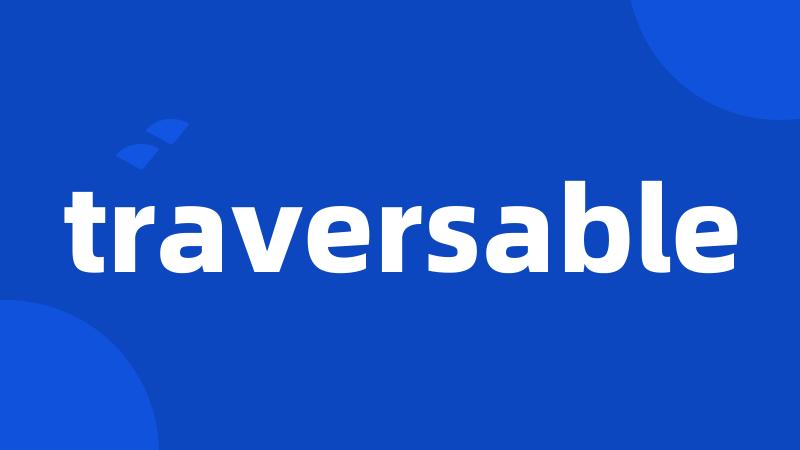 traversable