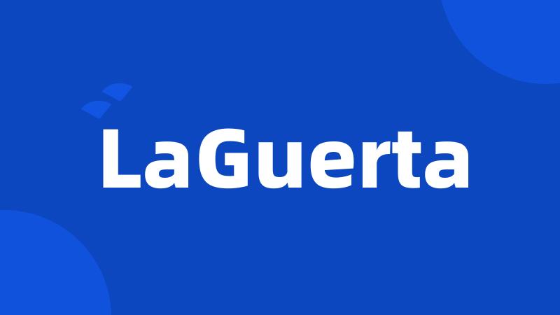 LaGuerta