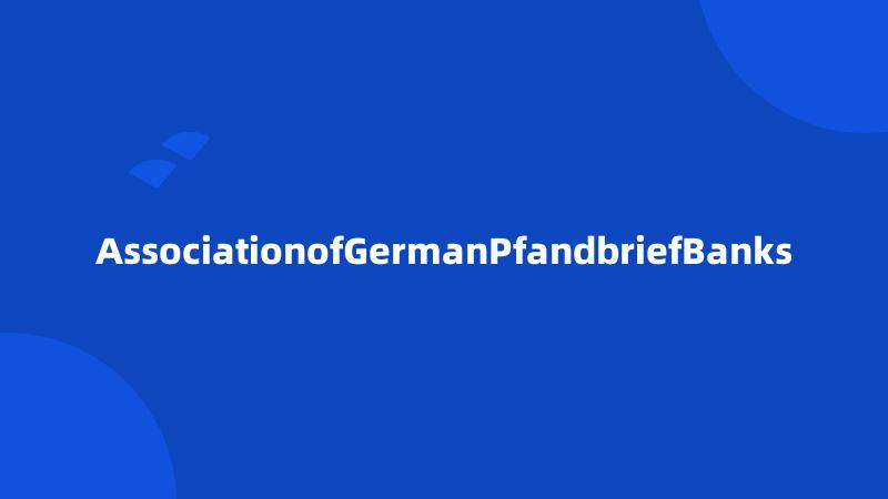 AssociationofGermanPfandbriefBanks