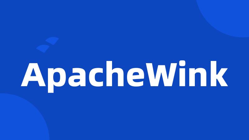 ApacheWink