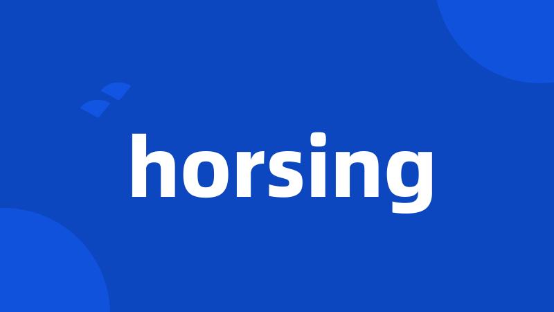 horsing