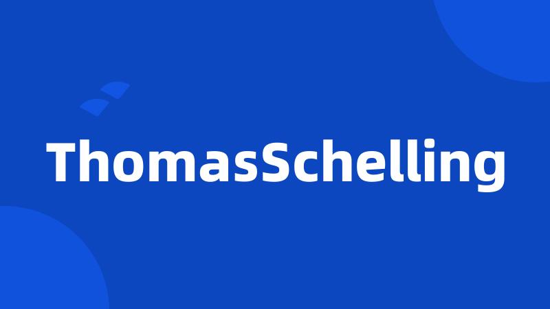 ThomasSchelling