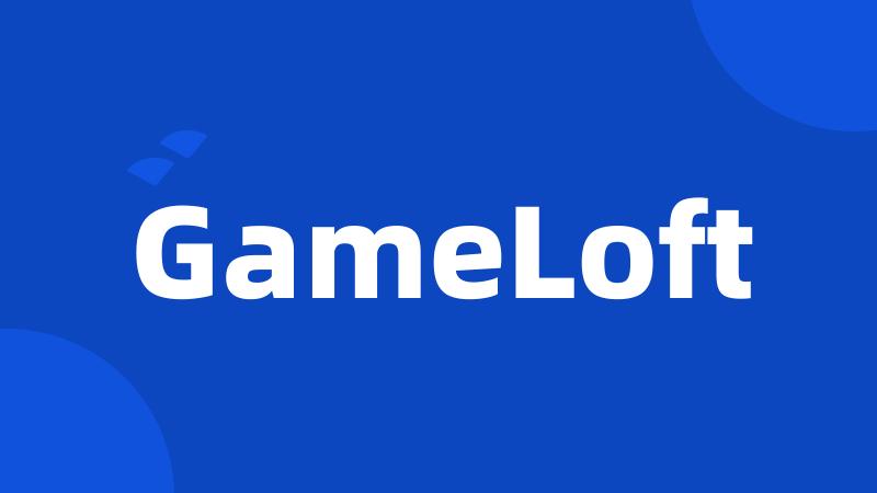 GameLoft