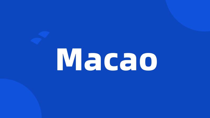 Macao