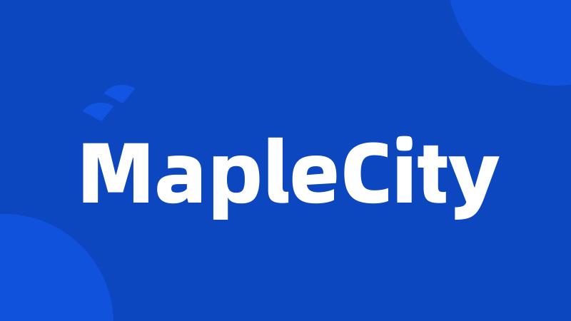 MapleCity