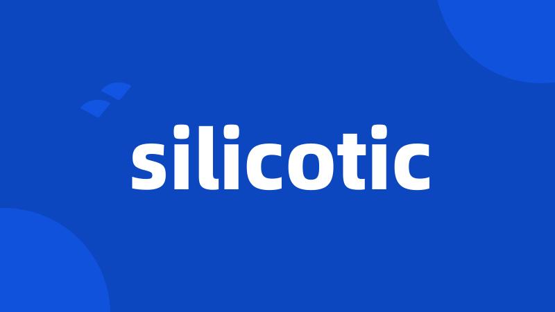 silicotic