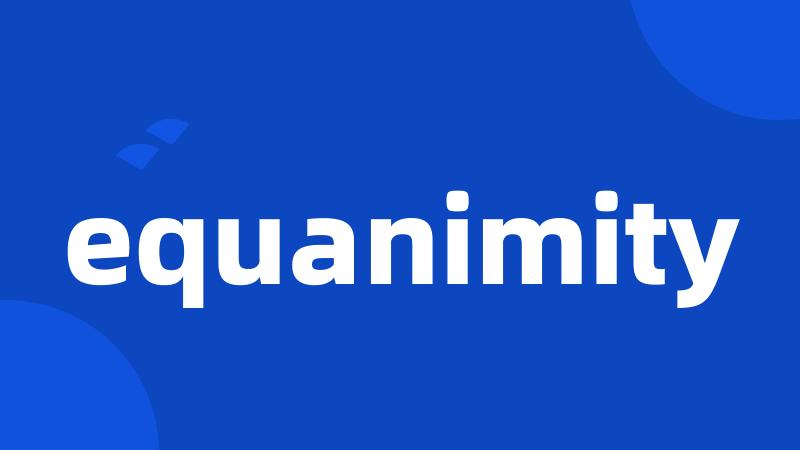 equanimity