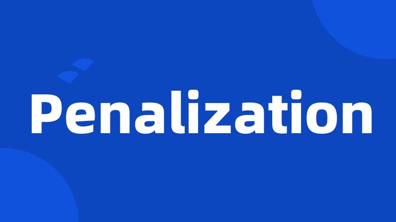 Penalization