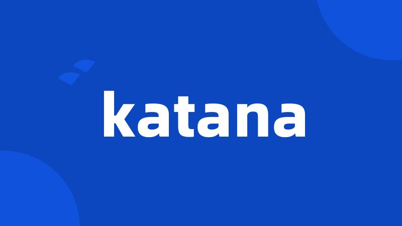 katana