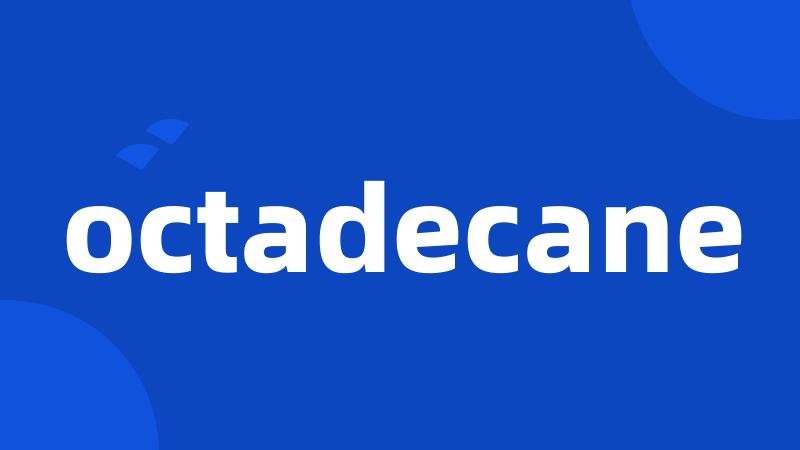 octadecane