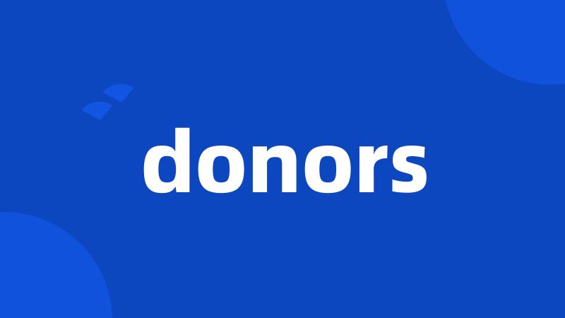 donors