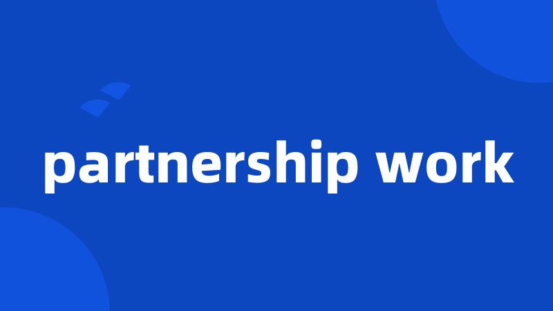 partnership work