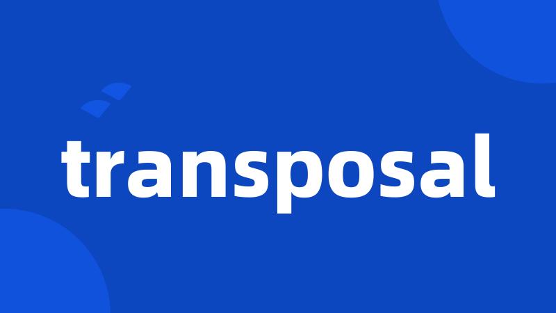 transposal