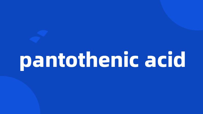 pantothenic acid