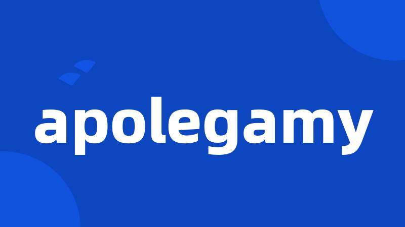 apolegamy