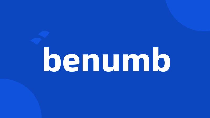 benumb