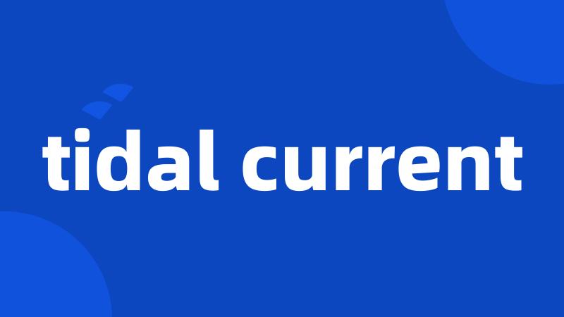 tidal current