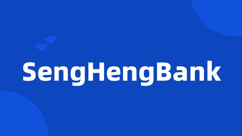 SengHengBank