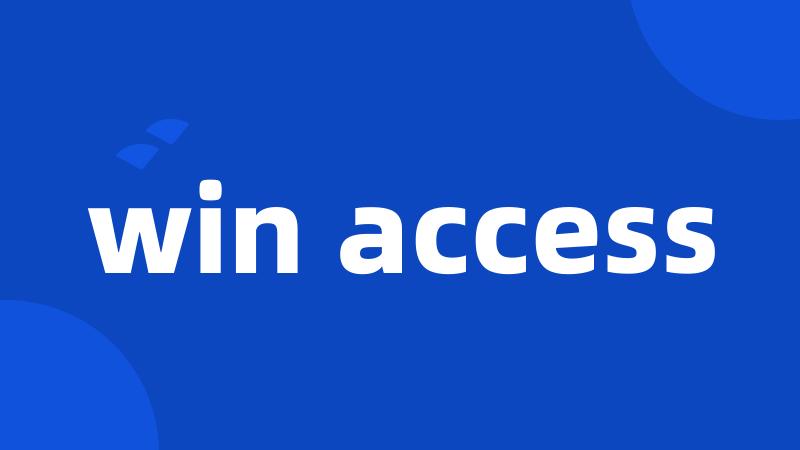 win access