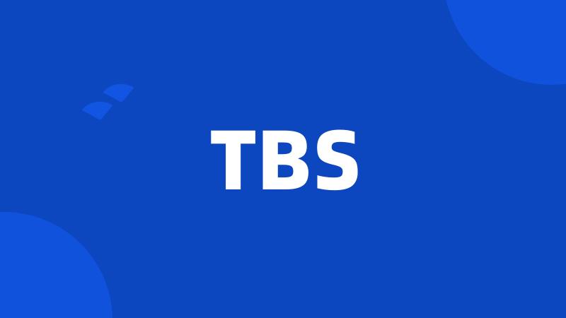 TBS