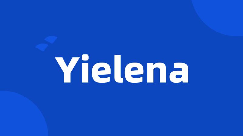 Yielena