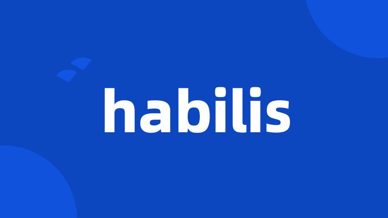 habilis