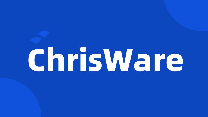 ChrisWare