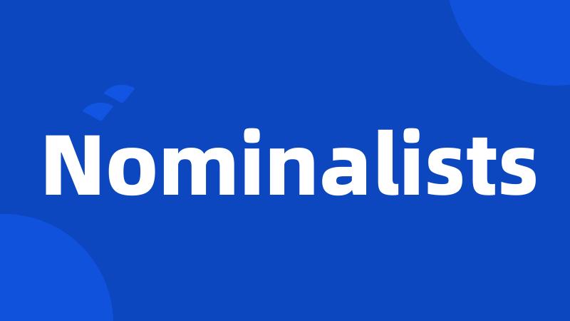 Nominalists