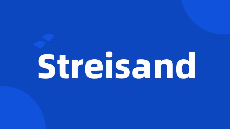 Streisand