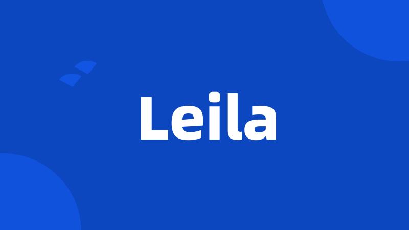 Leila