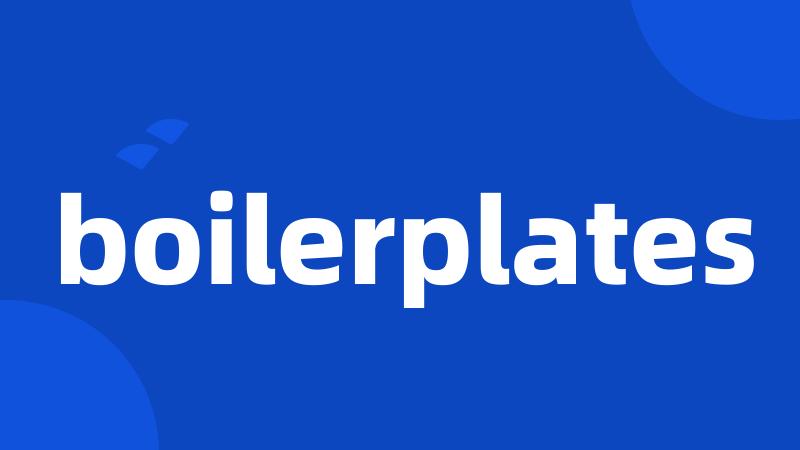 boilerplates