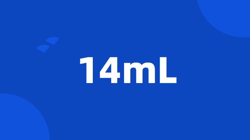 14mL