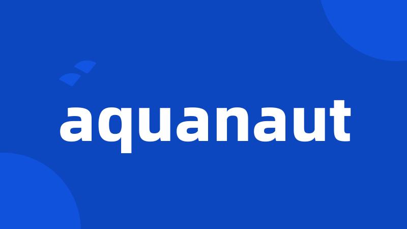 aquanaut