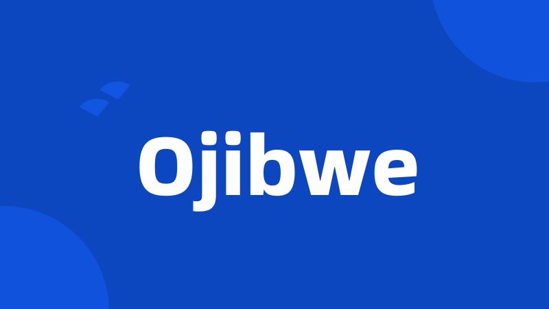 Ojibwe