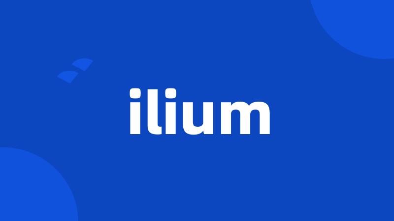 ilium