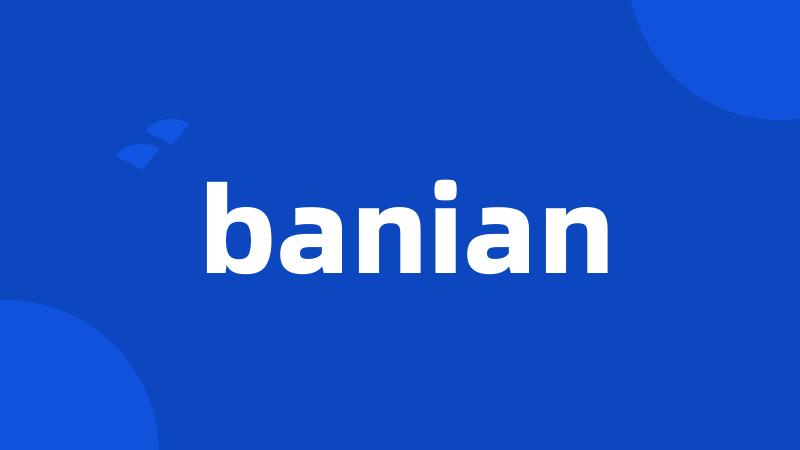 banian