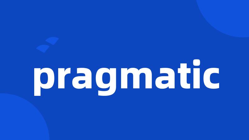 pragmatic