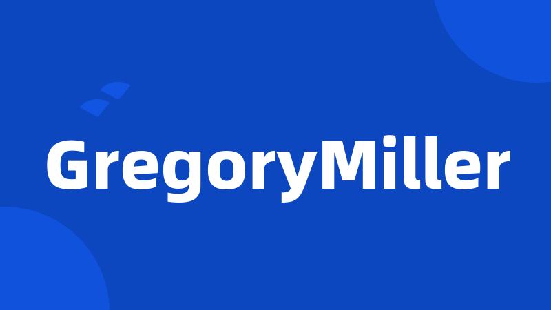 GregoryMiller