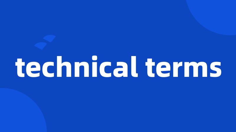 technical terms