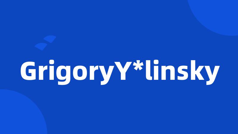 GrigoryY*linsky