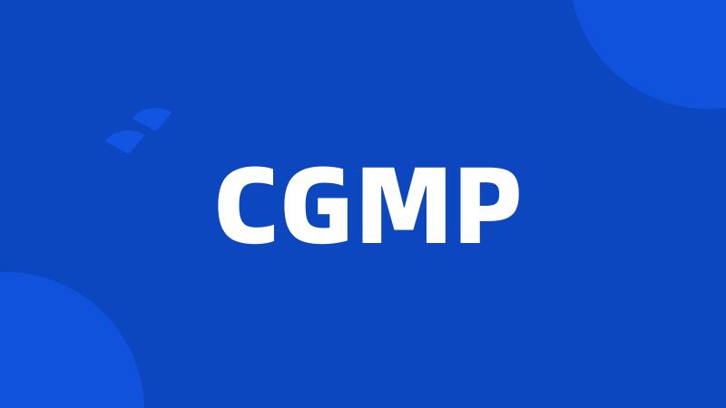 CGMP