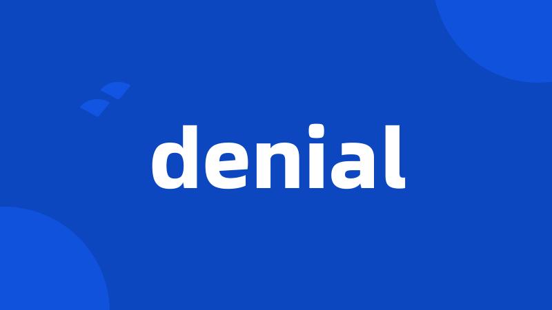 denial