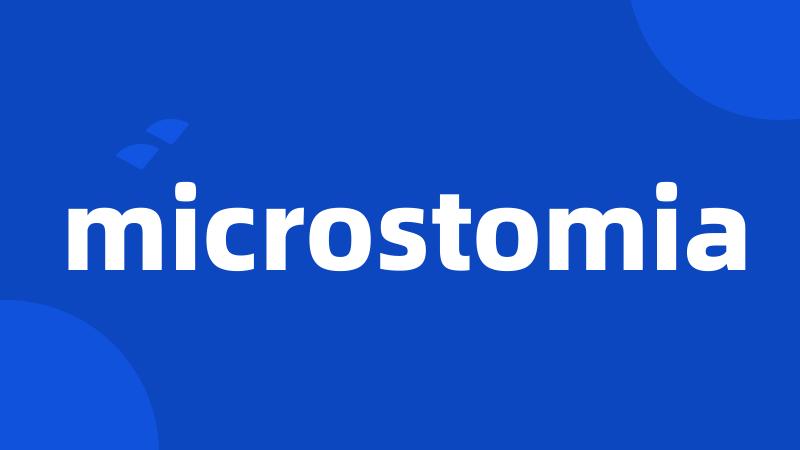 microstomia