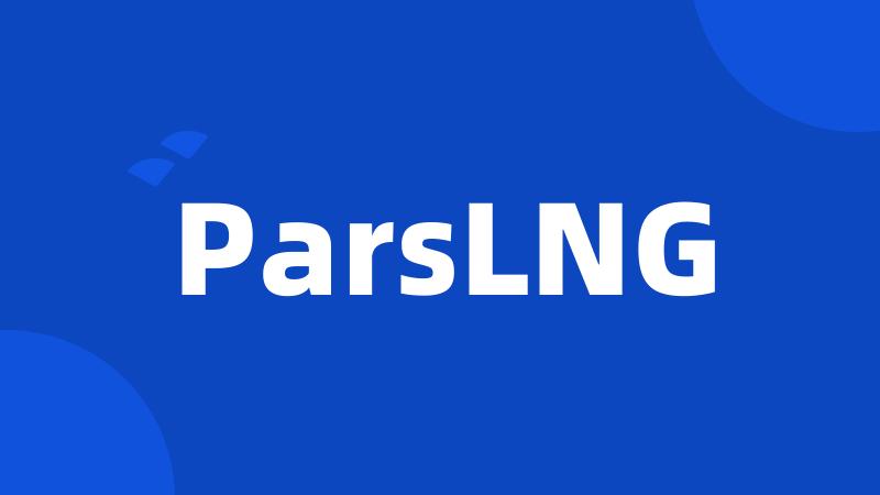 ParsLNG